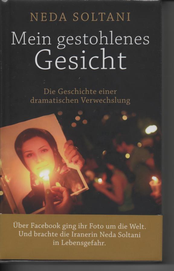 Mein gestohlenes Gesicht: Die Geschichte einer dramatischen Verwechslung